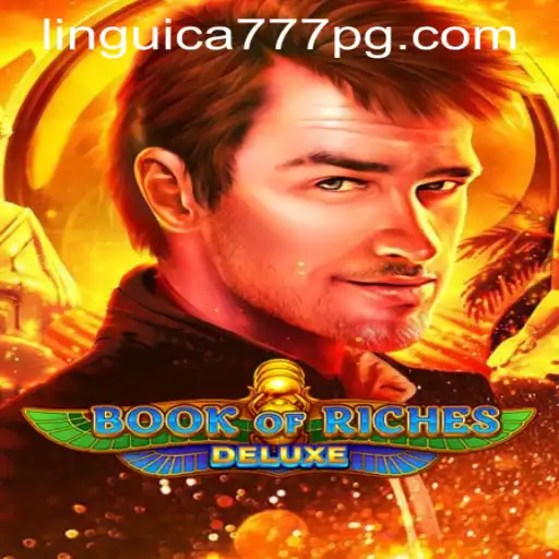 Descubra as Aventuras de 'Book of Riches Deluxe' em LINGUICA777.COM