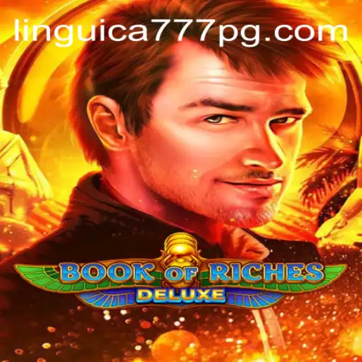 Descubra as Aventuras de 'Book of Riches Deluxe' em LINGUICA777.COM