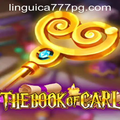 TheBookofCarl: Descubra o Jogo Revolucionário Conectado com LINGUICA777.COM